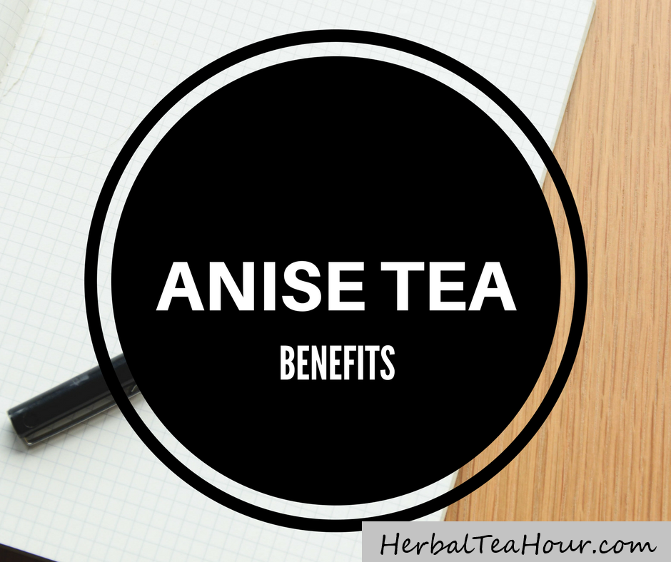 anise tea benefits