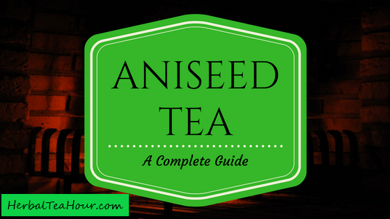 aniseed tea